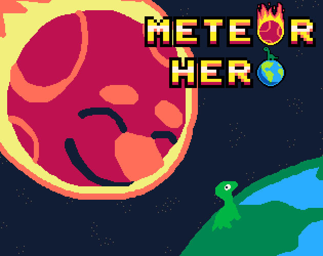 Meteor Hero (Game) Composer & Sound Designer